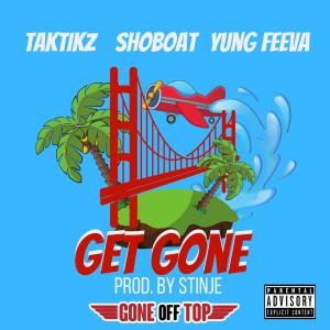 Shoboat的專輯Get Gone (feat. Shoboat & Yung Feeva) (Explicit)