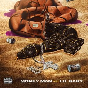 Money Man的專輯24 (feat. Lil Baby)