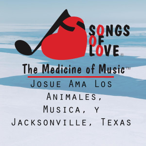 Listen to Josue Ama Los Animales, Musica, Y Jacksonville, Texas song with lyrics from A. DeMoya