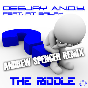 Dengarkan The Riddle (Andrew Spencer Remix Edit) lagu dari DeeJay A.N.D.Y. dengan lirik