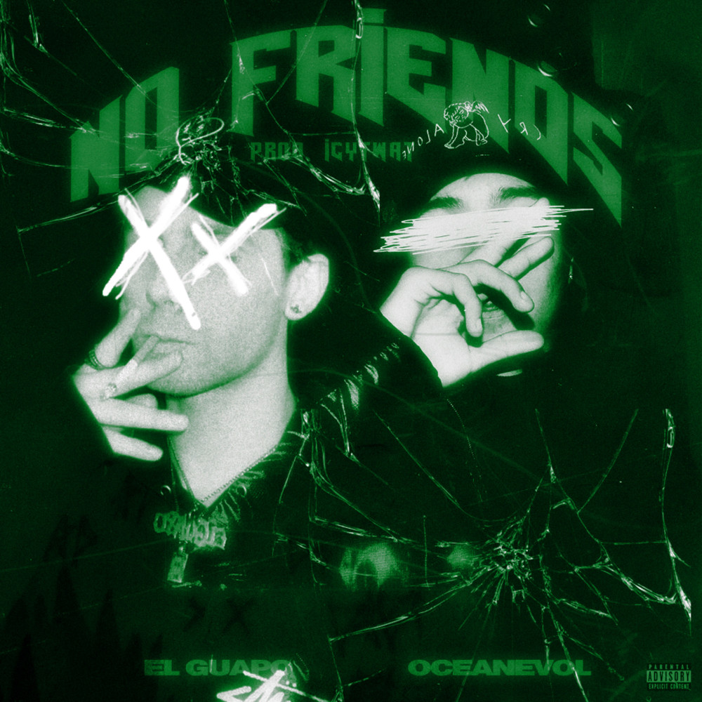 NoFriends (Explicit)