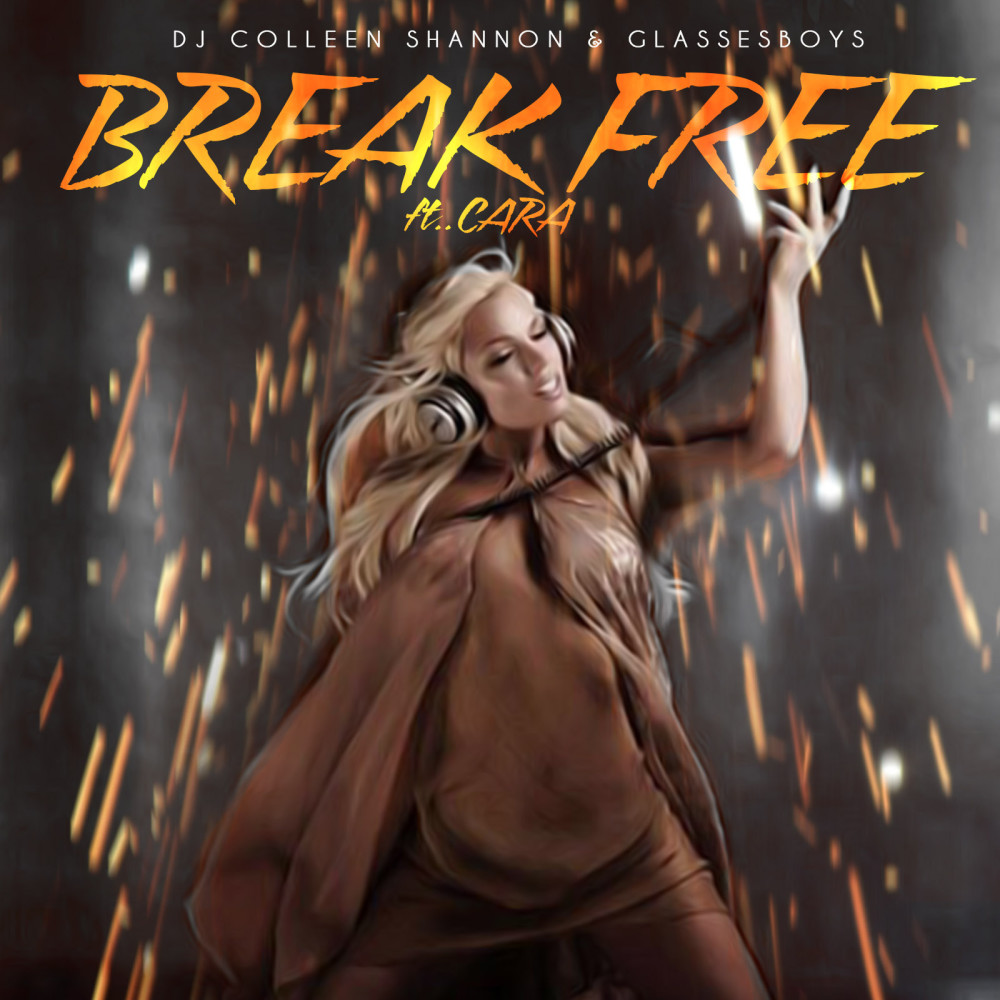 Break Free (feat. Cara)