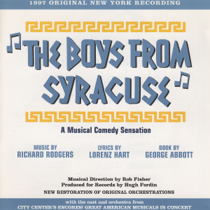 อัลบัม The Boys From Syracuse: A Musical Comedy Sensation (1997 Original New York Recording) ศิลปิน Richard Rodgers