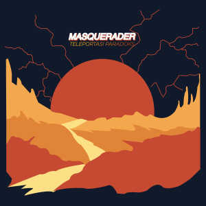 收听Masquerader的Teleportasi歌词歌曲