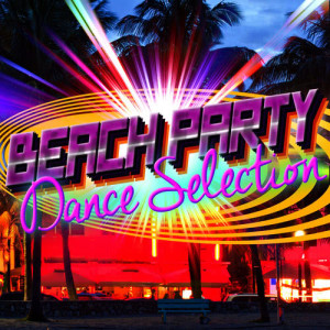 Dance Party Pump Up的專輯Beach Party Dance Selection