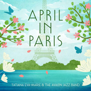 อัลบัม April In Paris ศิลปิน Avalon Jazz Band