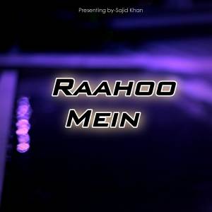 Sajid Khan的專輯Raahoo Mein
