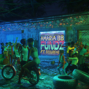 Listen to Fundz (Explicit) song with lyrics from AMARIA BB