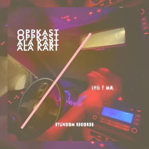 Oppkast ala kart的專輯Lyg t mæ
