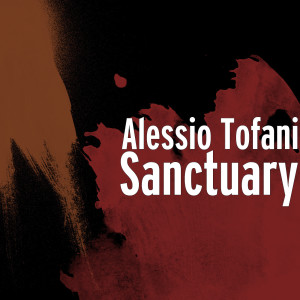 Dengarkan Sanctuary lagu dari Alessio Tofani dengan lirik