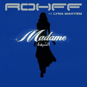 Rohff的專輯Madame (feat. Lyna Mahyem) [Explicit]