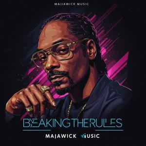 Album Breaking the Rules (feat. Snoop Dogg) (Explicit) from MaJaWick Music