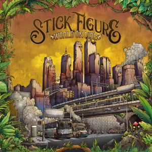 收听Stick Figure的World on Fire (with Slightly Stoopid)歌词歌曲