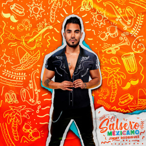 Album El salsero Mexicano from Jimmy Rodriguez