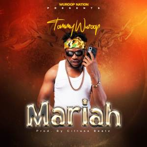 ดาวน์โหลดและฟังเพลง Mariah พร้อมเนื้อเพลงจาก Tommy Wuroop