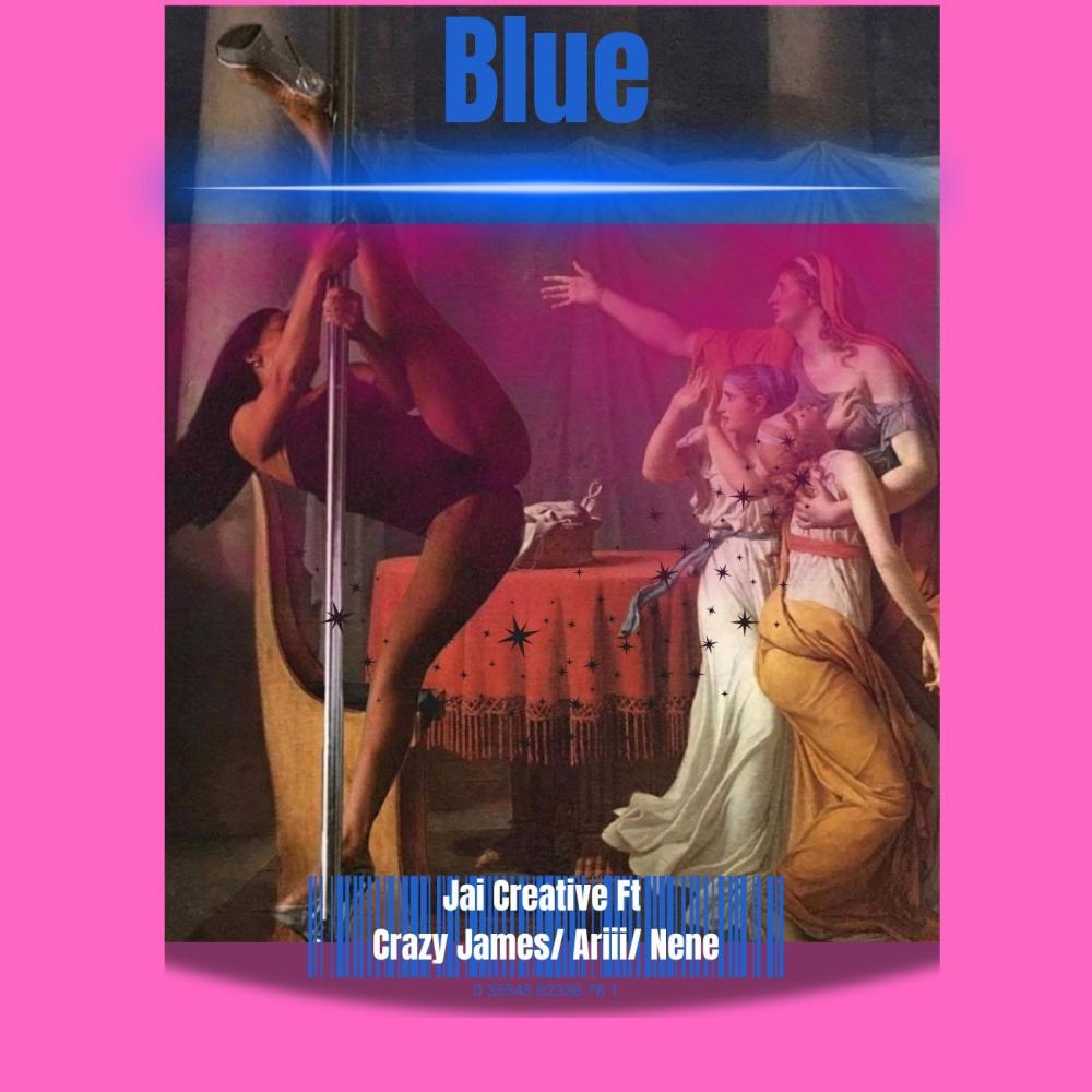 Blue (feat. Crazyy James, Ariii & Ne Kim) (Explicit)
