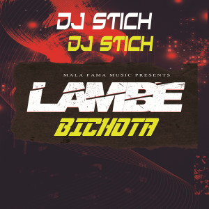 Dj Stich的專輯Lambe Bichota (Remix)