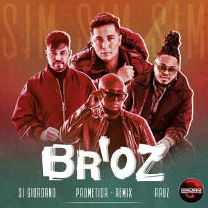 Br'Oz的專輯Prometida (Remix)