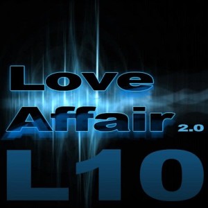 อัลบัม Love Affair (Radio Edit) ศิลปิน L10