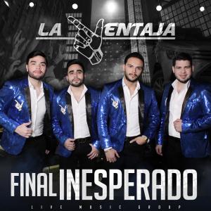 La Ventaja的专辑Final Inesperado