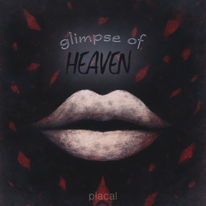 Album Glimpse Of Heaven from PIACAL