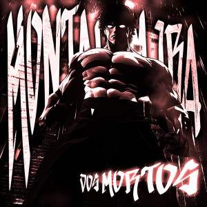 Album MONTAGEM IRA DOS MORTOS! (Explicit) from Dkzinx GG