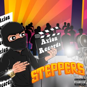 อัลบัม Steppers (with TheGodlyRiskTakers feat. Jair Baby) (Explicit) ศิลปิน Axion