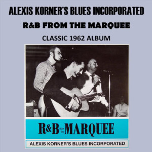 收聽Alexis Korner's Blues Incorporated的Down Town歌詞歌曲