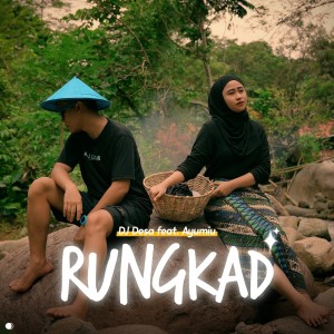 Dengarkan Rungkad lagu dari DJ Desa dengan lirik
