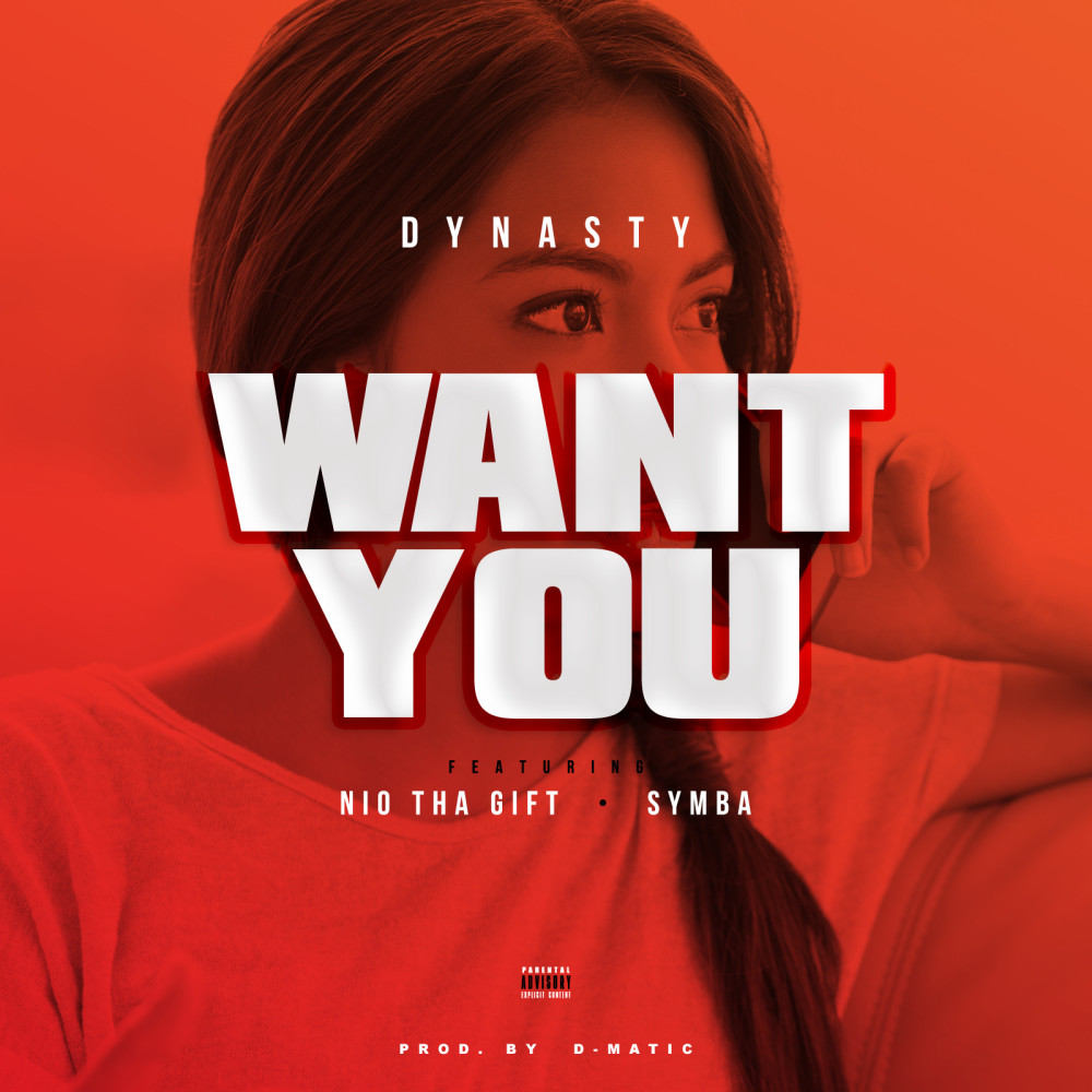 Want You (feat. Nio tha Gift & Symba) (Explicit)
