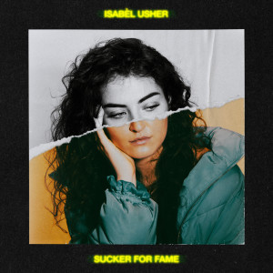Listen to SUCKER FOR LOVE (Explicit) song with lyrics from Isabèl Usher