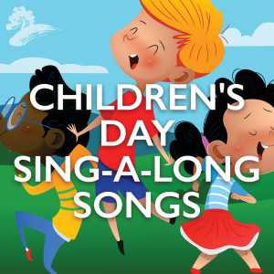 อัลบัม Children's Day Sing-a-long Songs ศิลปิน Songtime Kids