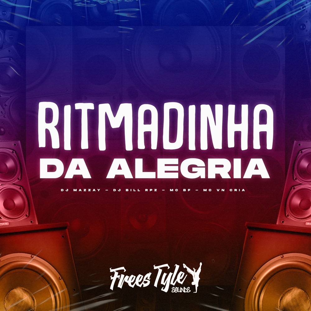 Ritmadinha da Alegria (Explicit)