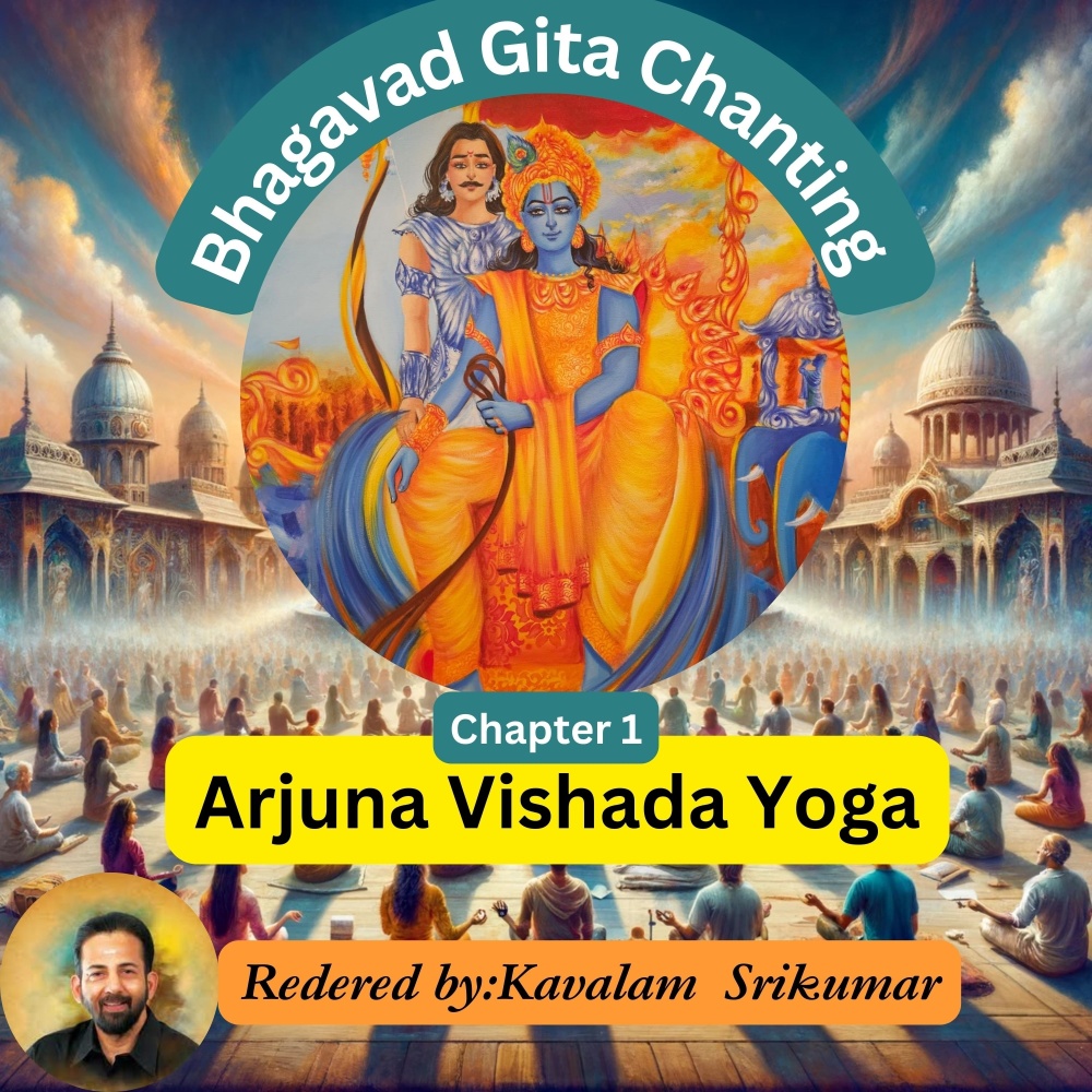 Bhagavad Gita: Chapter 1: Arjuna Vishada Yoga