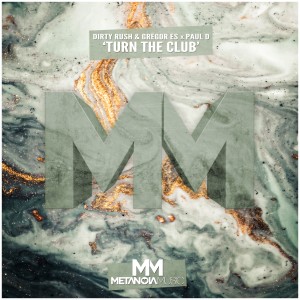 Dirty Rush & Gregor Es的專輯Turn The Club