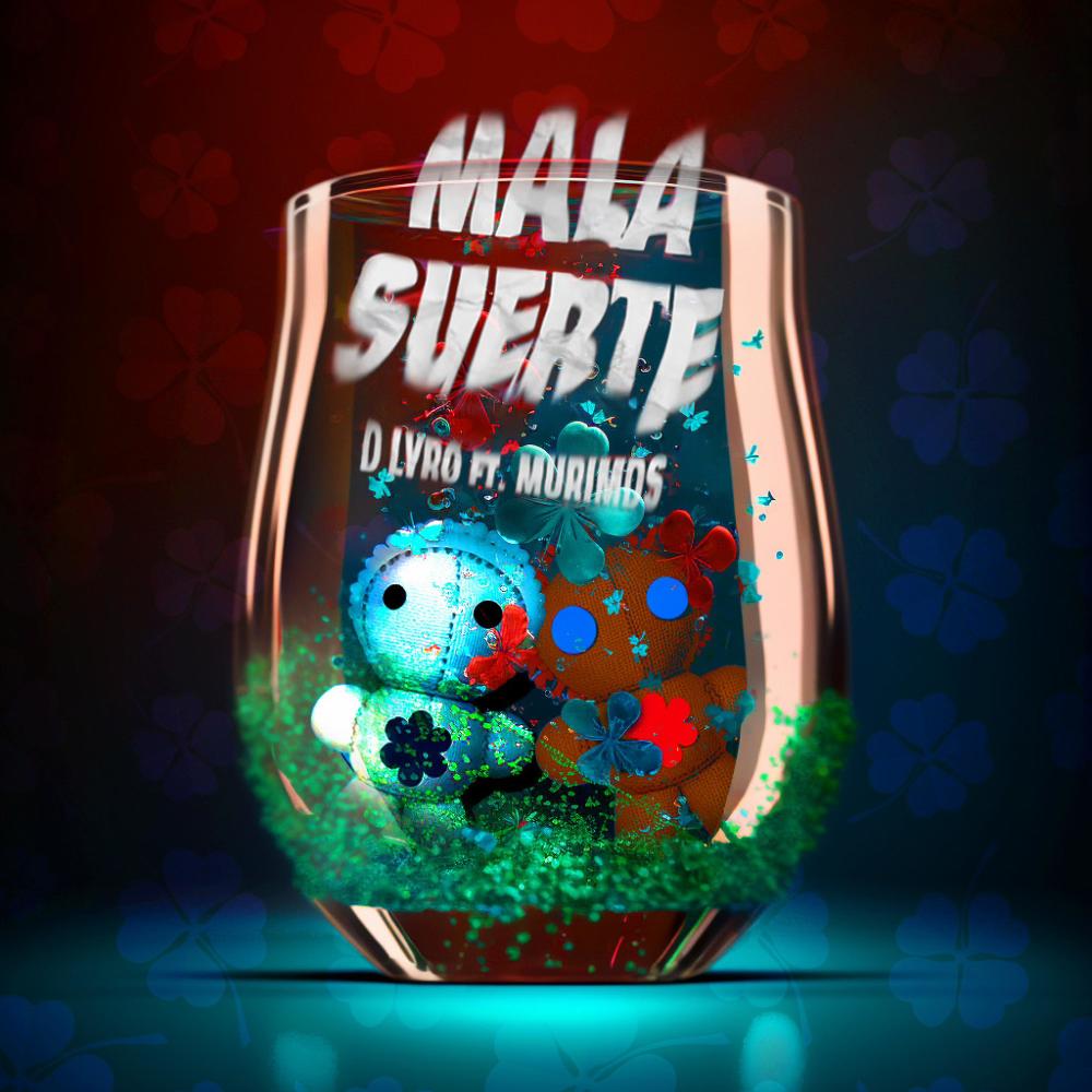 Mala Suerte (feat. Murimds)