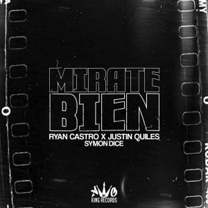 อัลบัม Mírate Bien (Explicit) ศิลปิน Ryan Castro