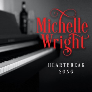 Michelle Wright的專輯Heartbreak Song