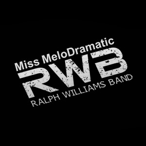 Album Miss MeloDramatic from R.W.B. Ralph Williams Band