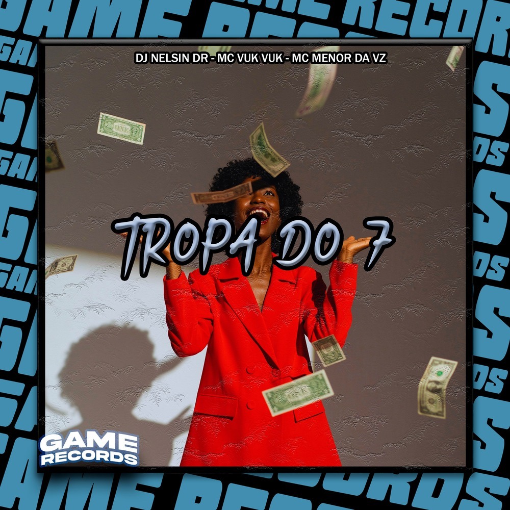 Tropa Do 7 (Explicit)