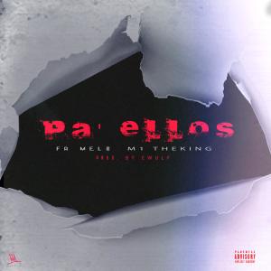 Album Pa' Ellos (feat. Fa Melz) (Explicit) from Fa Melz