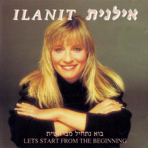 Album Let's Start from the Beginning from Ilanit