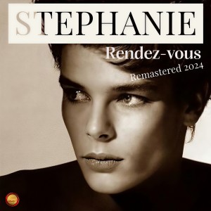 收聽Stephanie的Rendez-vous (Remastered 2024)歌詞歌曲