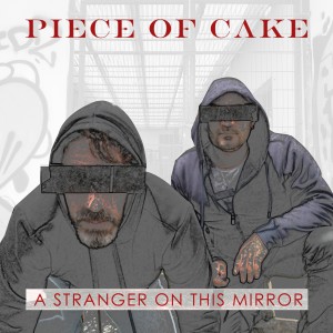 Piece of Cake的專輯A Stranger on This Mirror (Explicit)