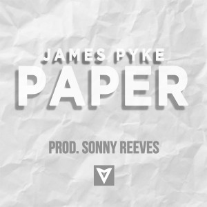 ดาวน์โหลดและฟังเพลง Paper (Explicit) พร้อมเนื้อเพลงจาก James Pyke