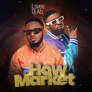 收聽Lsvee的How Market (feat. DJ AB)歌詞歌曲