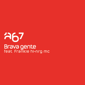 Album Brava gente oleh Frankie Hi-Nrg Mc