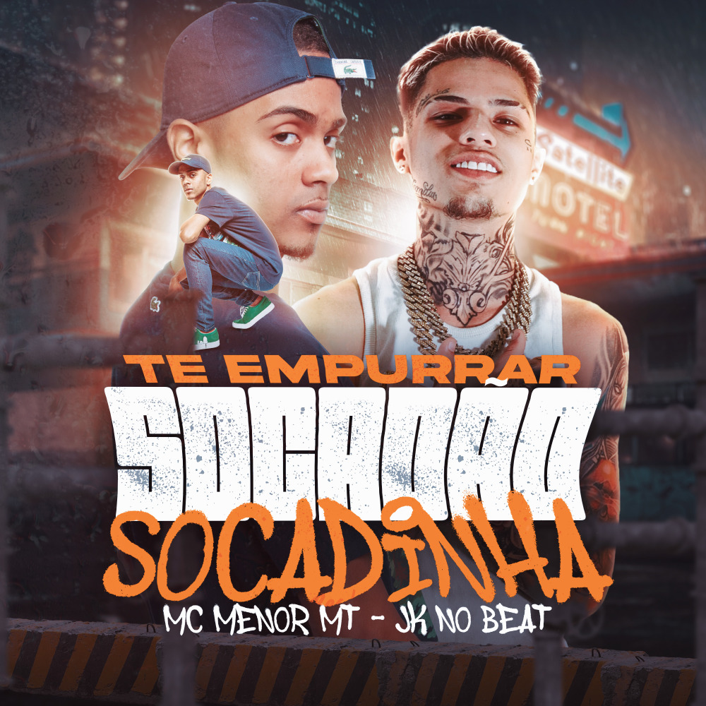 Te Empurrar Socadao Socadinha (Explicit)