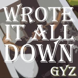 อัลบัม Wrote it all down (Explicit) ศิลปิน GYZ