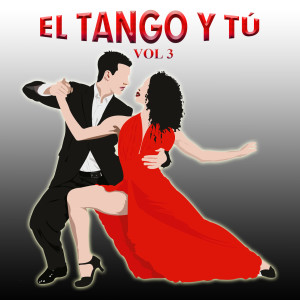 El Tango Y Tú, Vol. 3 dari Alfredo De Angelis